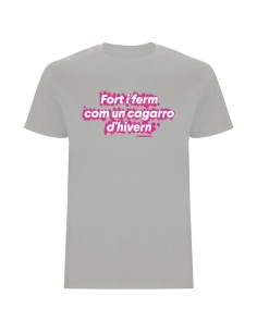 Samarreta “Fort i ferm com un cagarro d’hivern” | Pocasoltes